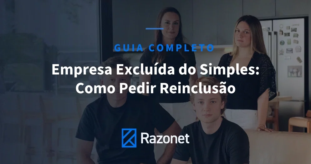 Empresa Excluída do Simples Como Pedir Reinclusão