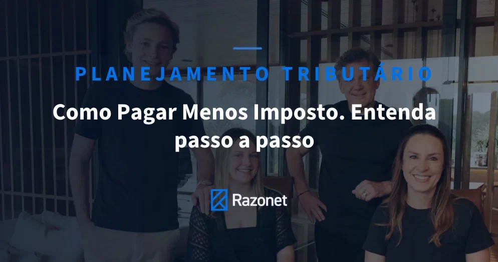  Planejamento Tributário Legal: Como Pagar Menos Imposto