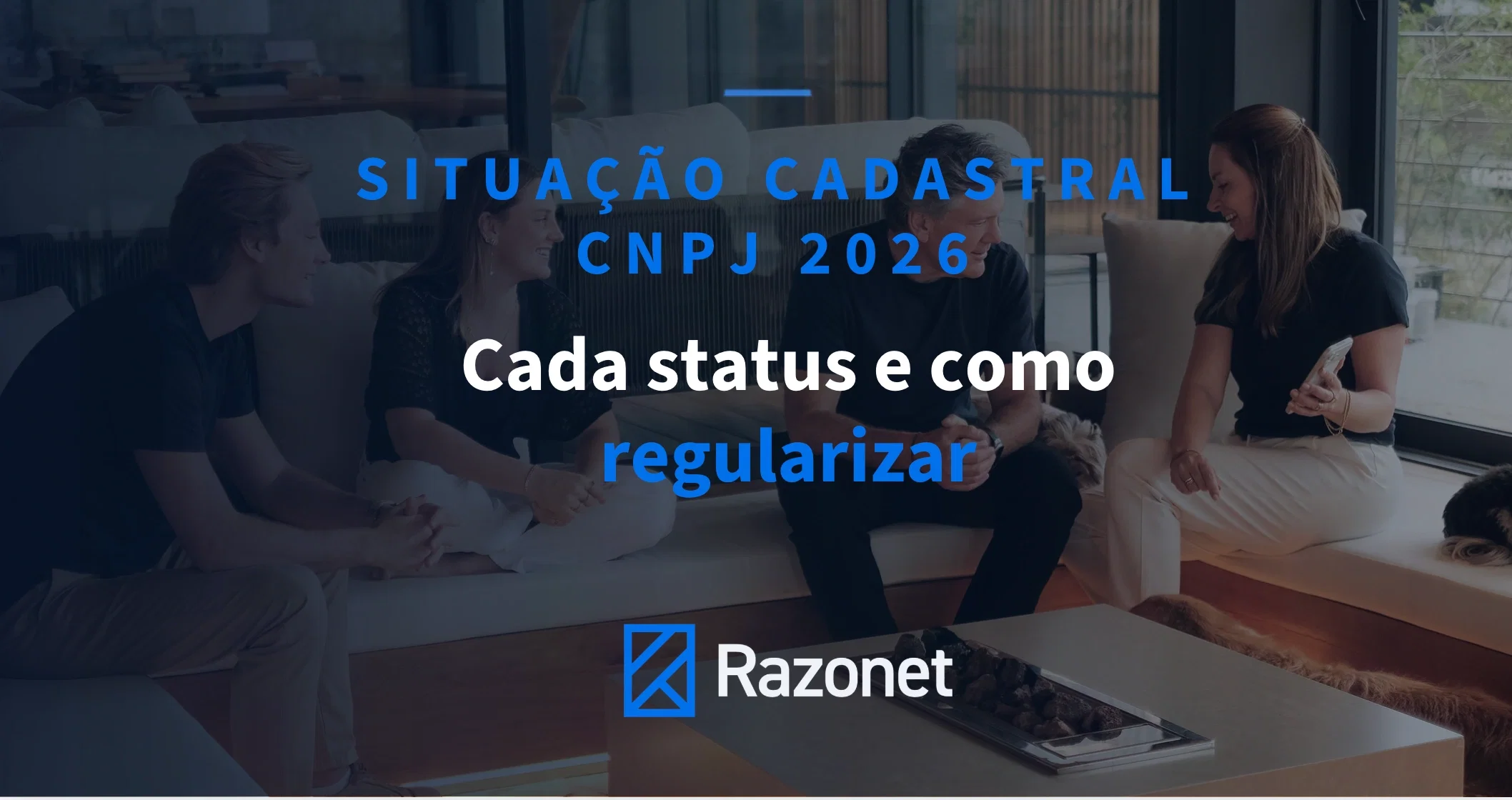 Situação cadastral CNPJ 2026: cada status e como regularizar
