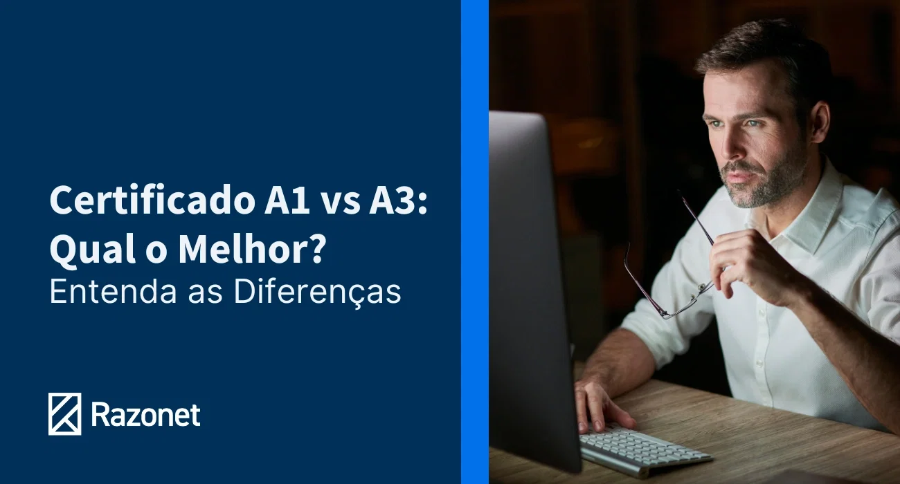 Certificado Digital A1 vs A3: O que são, Quais as Diferenças e qual é Melhor? - capa