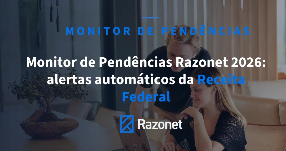 Monitor de Pendências Razonet 2026: alertas automáticos da Receita Federal