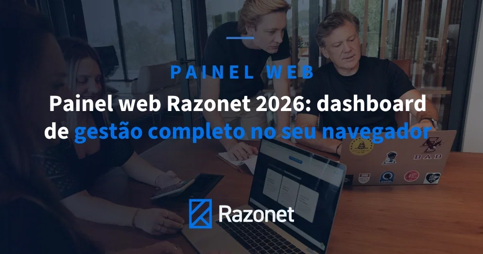 Painel web Razonet 2026: dashboard de gestão completo no seu navegador