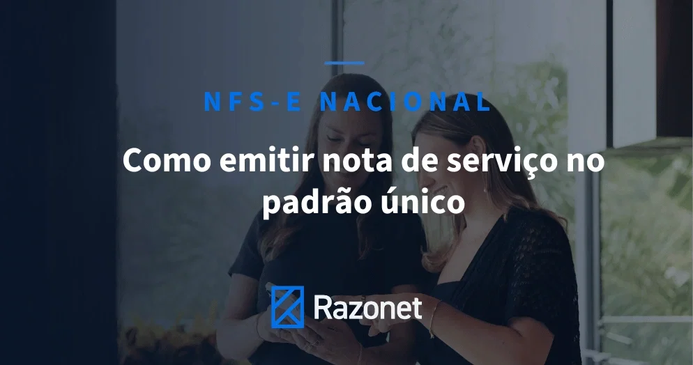 NFS-e Nacional 2026: como emitir nota de serviço no padrão único