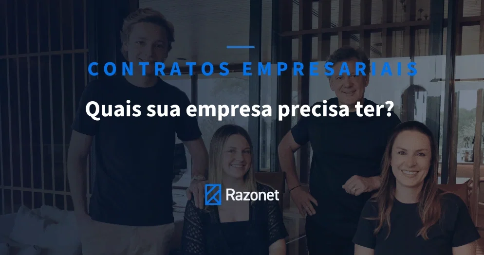 Contratos empresariais 2026: quais sua empresa precisa ter