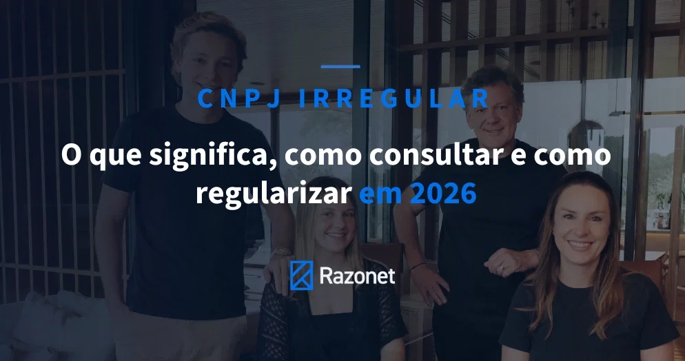 CNPJ Irregular: o que significa, como consultar e como regularizar em 2026.